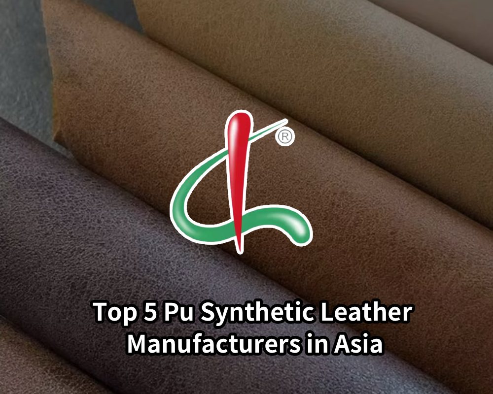 Top 5 Pu Synthetic Leather Manufacturers in Asia