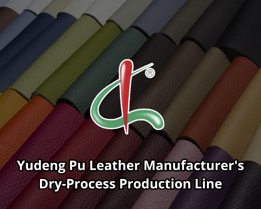 Yudeng Pu Leather Manufacturer's Dry-Process Production Line