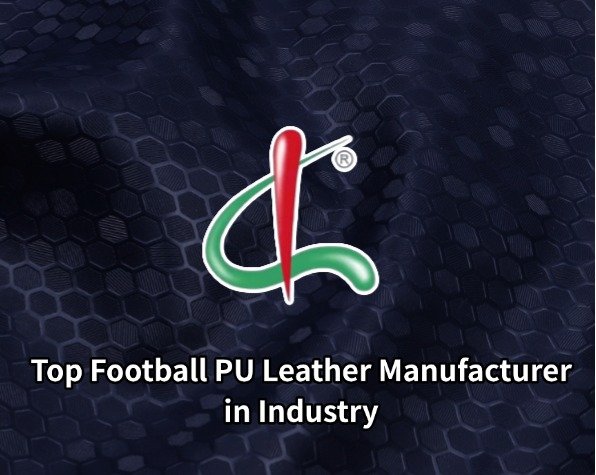 Top Football PU Leather Manufacturer in Industry